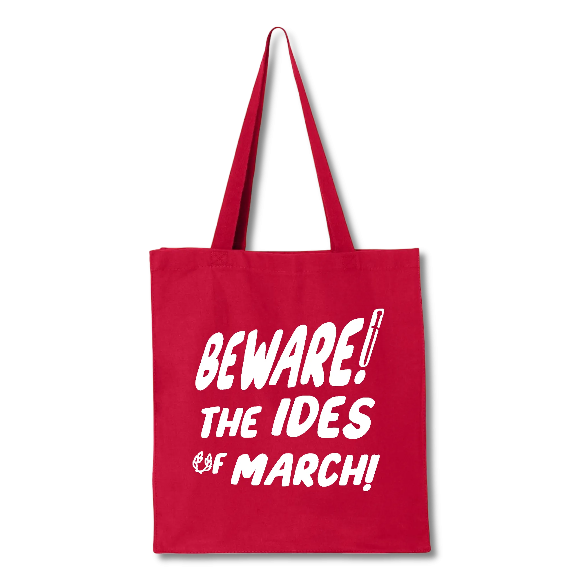 Beware the Ides of March