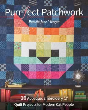 BK-Pamela Jane Morgan-Purr-fect Patchwork