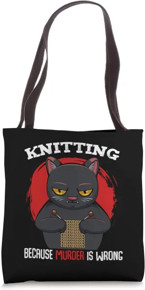 Funny Knitting Because Murder Is Wrong Black Cat Gift Tote Bag