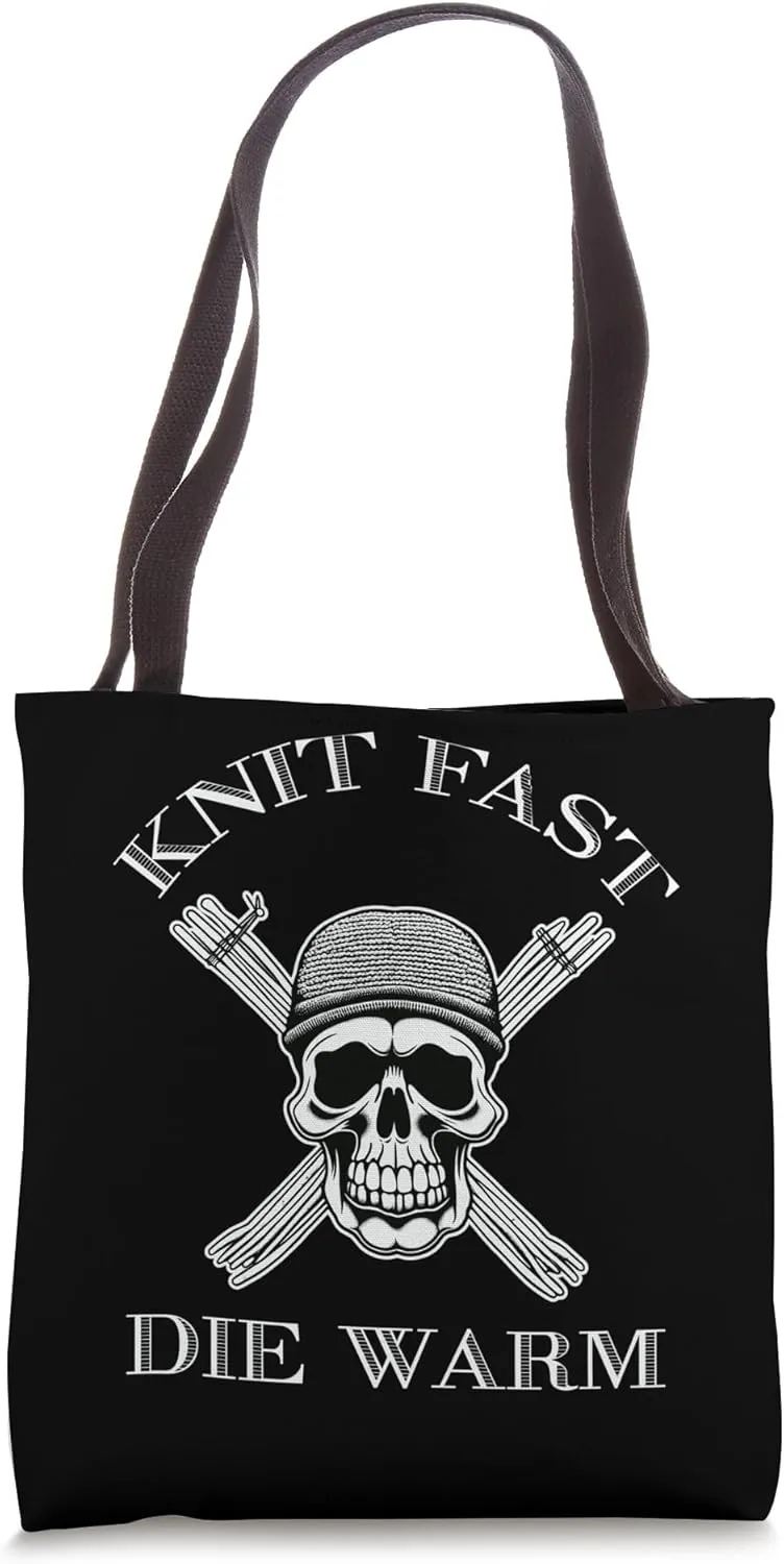 Knit Fast Die Warm - Goth Emo Alternative Crafts Tote Bag