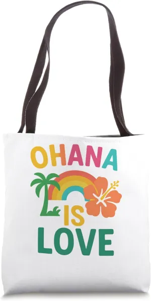 Ohana Is Love Rainbow Palm Hibiscus Tote Bag