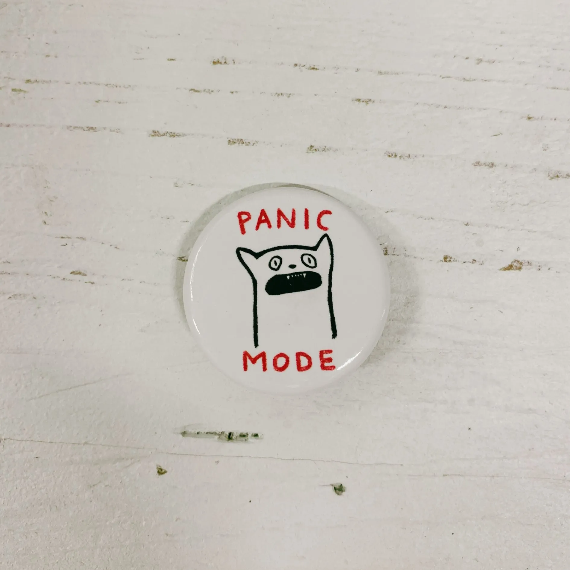 Panic Mode Pin Button | Funny Pinback Lapel Pin | 1.3"
