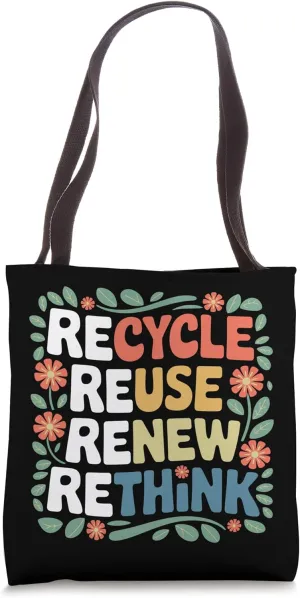 Recycle Reuse Renew Rethink, Environmental Gifts, Earth Day Tote Bag
