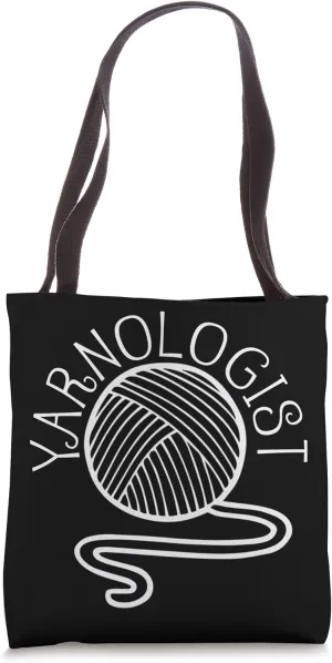 Yarnologist Knitting Fan Professional Yarn Collector Knitter Tote Bag